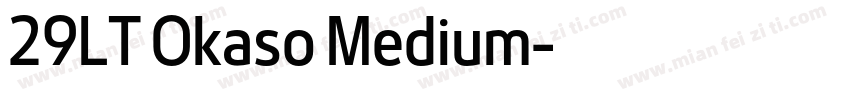 29LT Okaso Medium字体转换